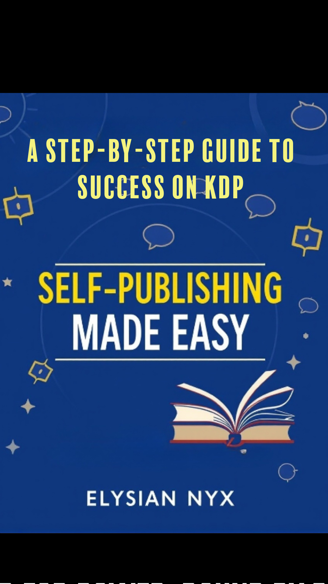 Self-Publishing Made Easy by Elysian Nyx
