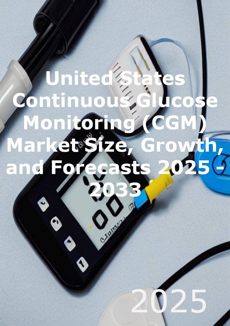 Continuous Glucose Monitoring (CGM) Market in the United States, 2025–2033
