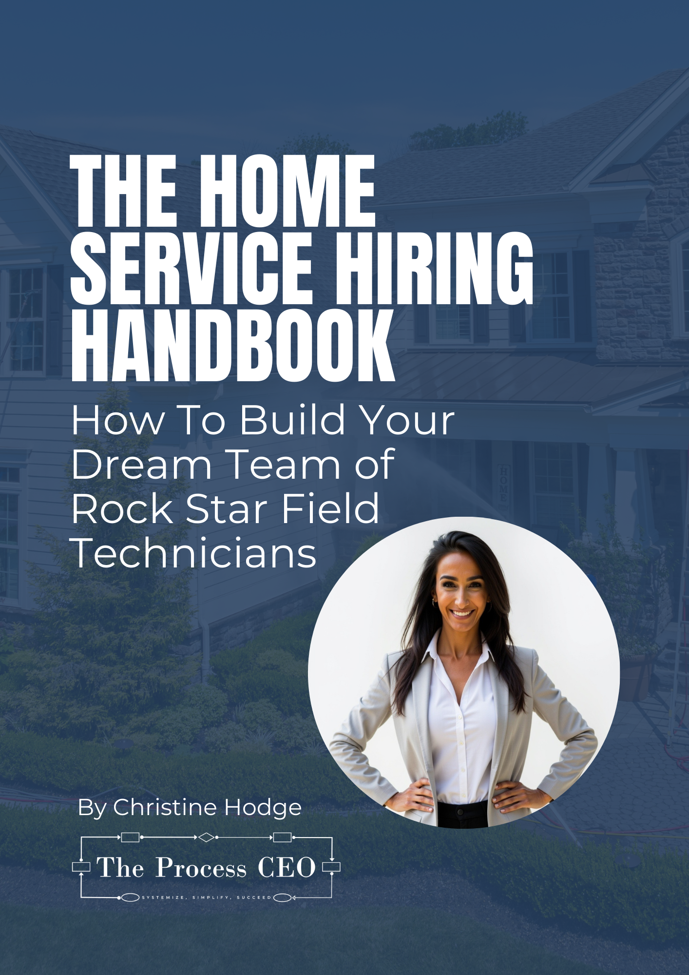 The Home Service Hiring Handbook