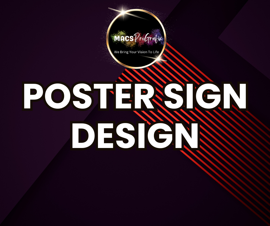 Poster Sign Design
