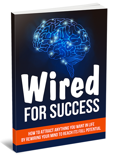 Wired for Success