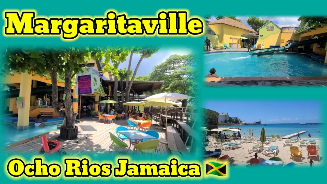 Margaritaville - Ocho Rios