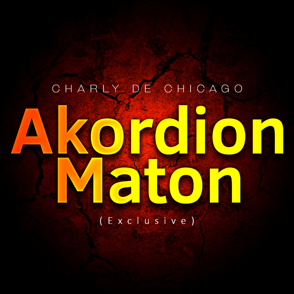 Akordion Maton [Exclusive] - Charly De Chicago