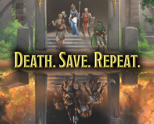 DEATH. SAVE. REPEAT. - 4 LVL