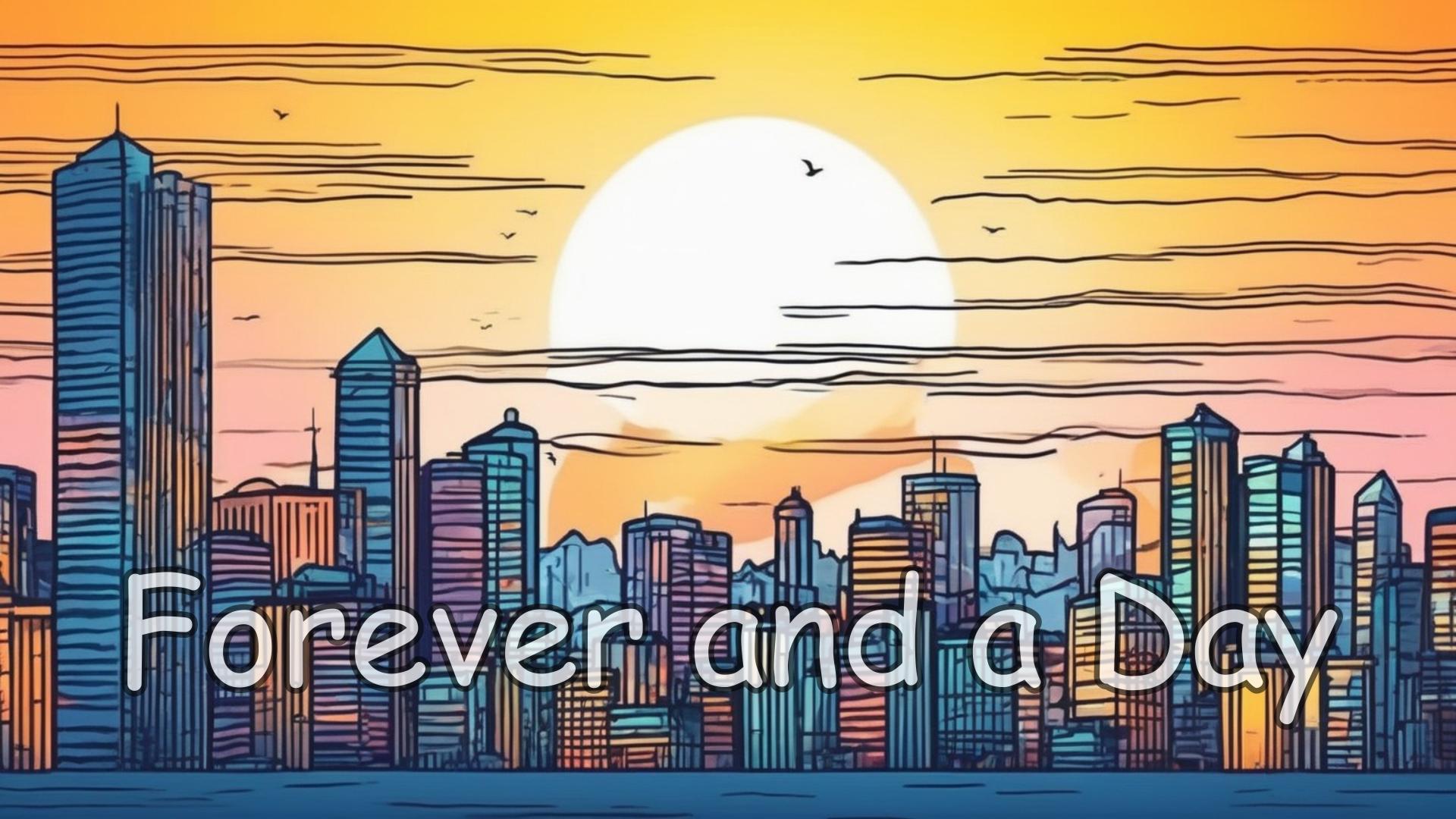 Forever and a Day (Single Digital Download)