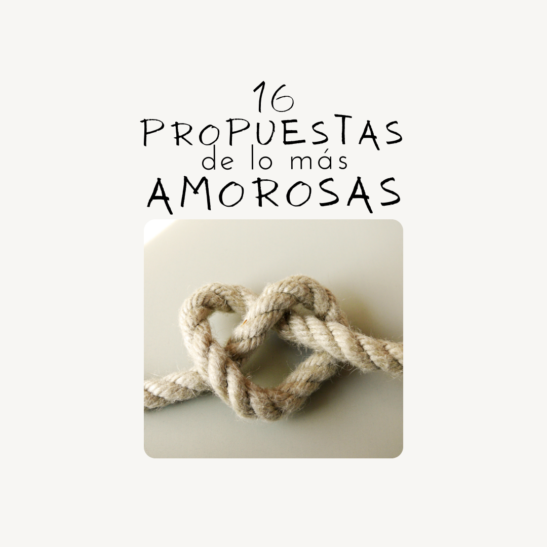 16 Propuestas amorosas