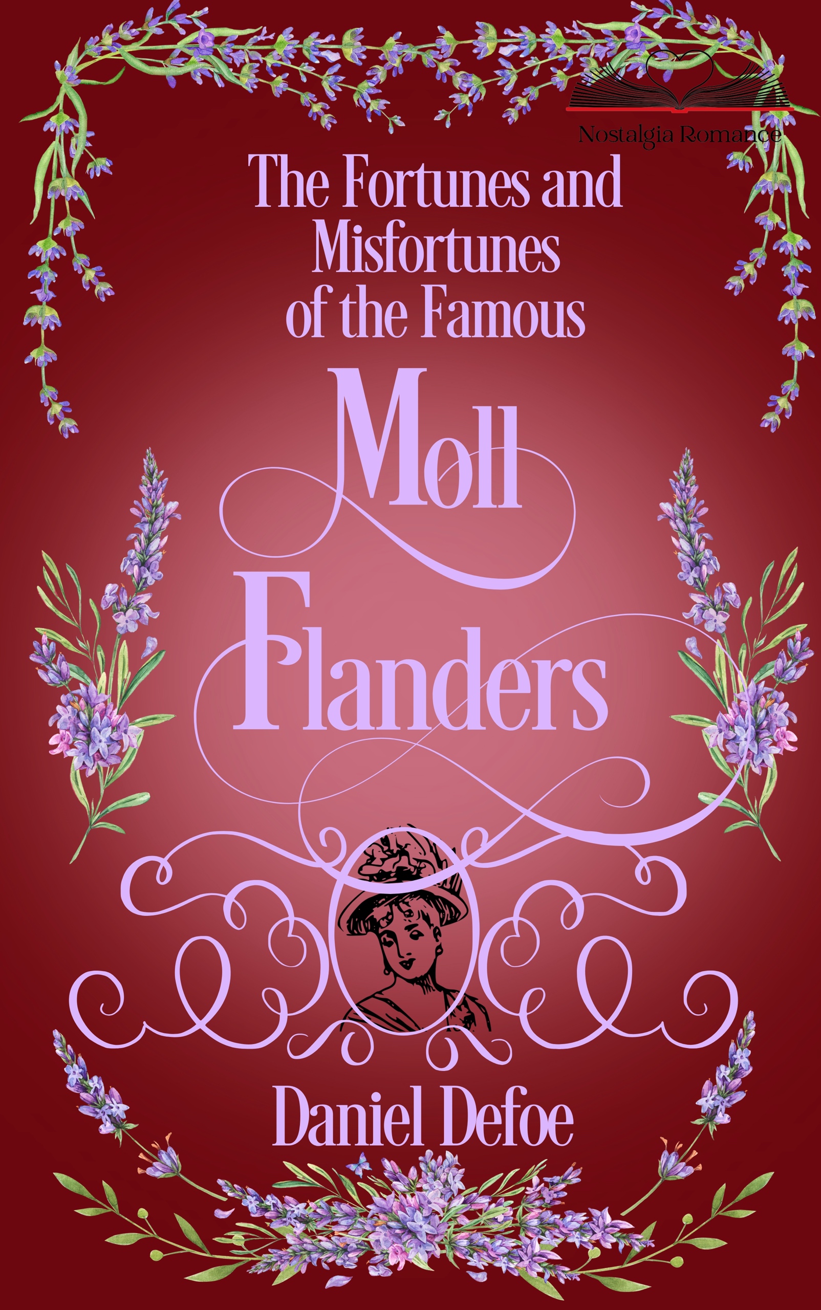 The Fortunes and Misfortunes of the Famous Moll Flanders