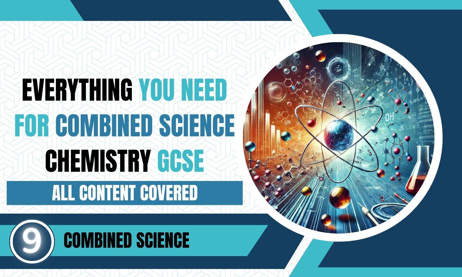 Combined Science: Chemistry Revision Posters - All Topics