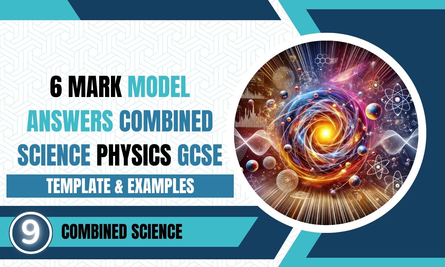 Combined Science: Physics 21+ Six Mark Model Answers