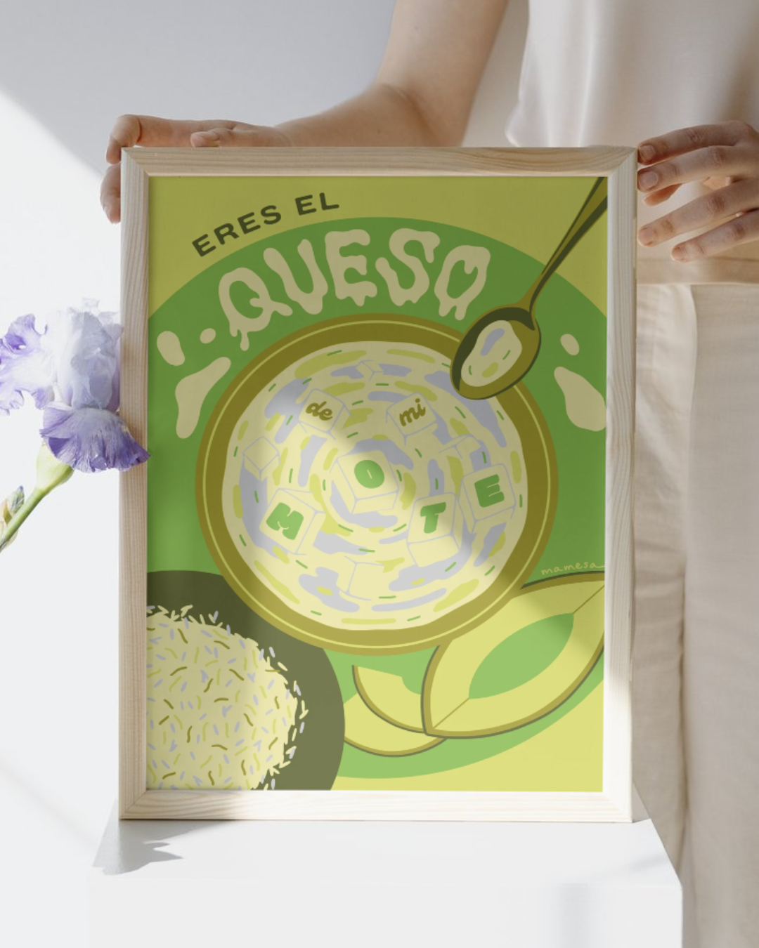 Eres el queso de mi mote PRINT