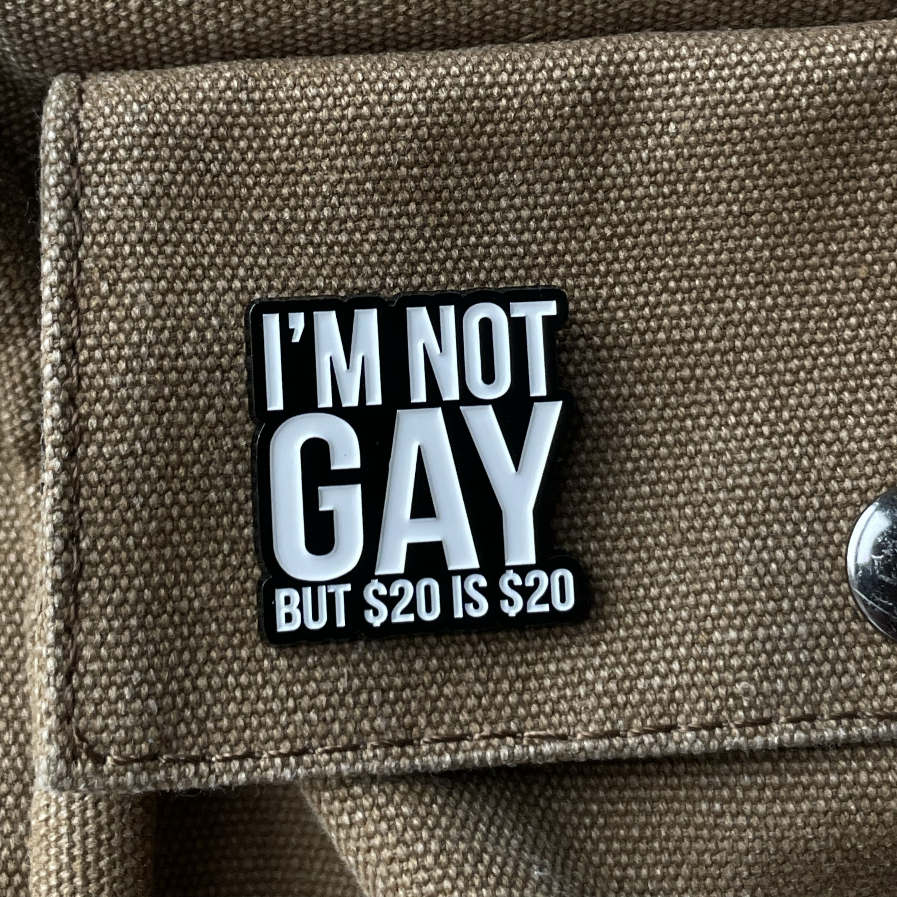Metalinis pin ženklelis "I'm not gay"
