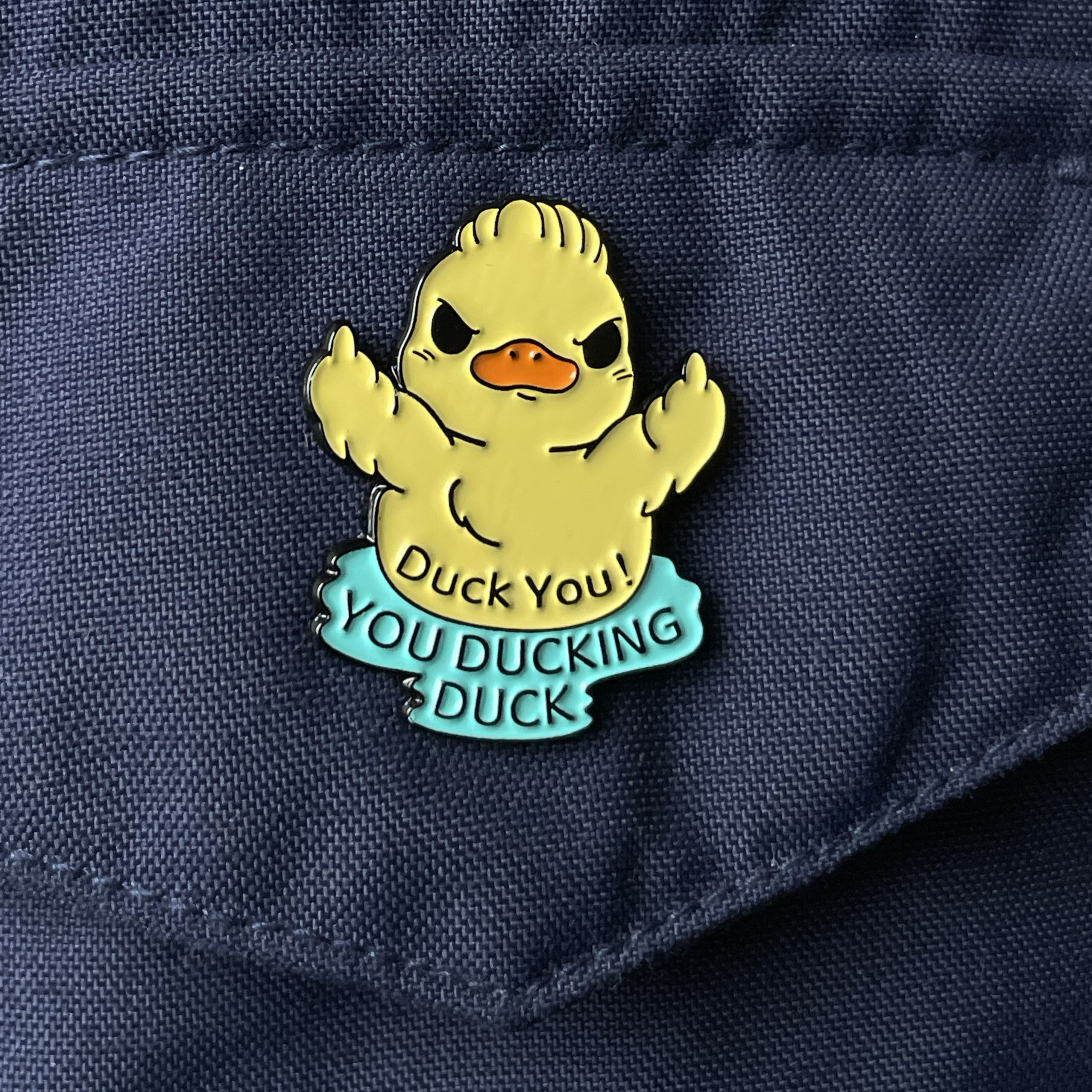 Metalinis pin ženklelis "Duck You!"