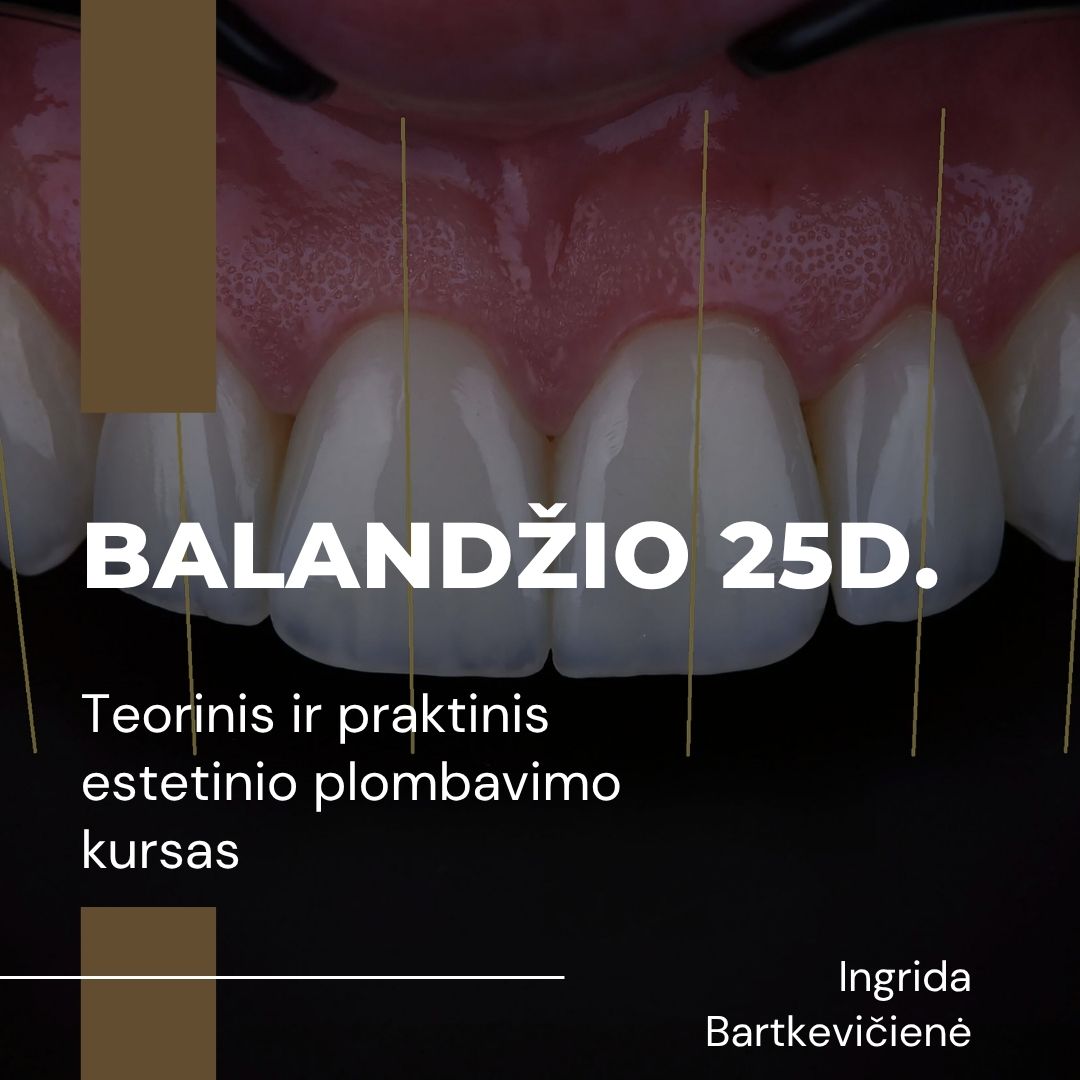 Balandžio 25d. estetinio plombavimo kursas
