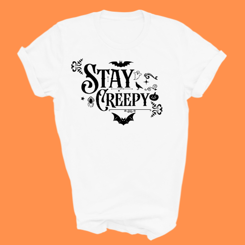 Stay Creepy T-Shirt