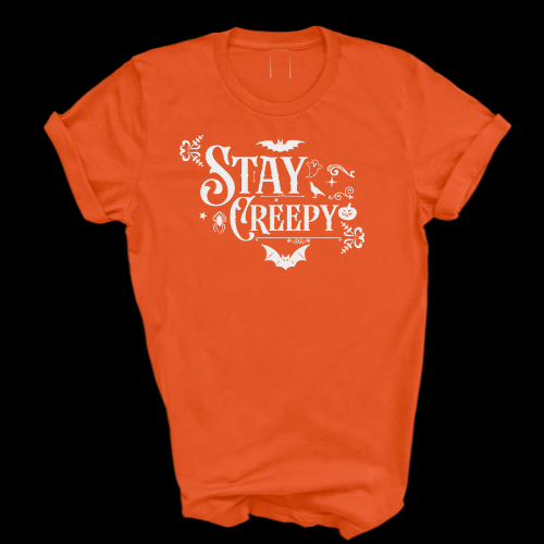 Stay Creepy T-Shirt