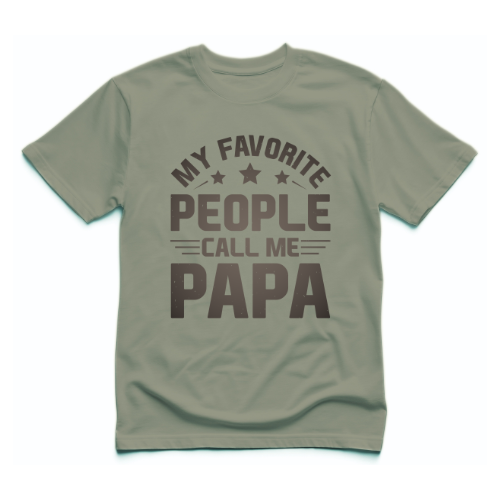 My Favorite People Call Me Papa T-Shirt