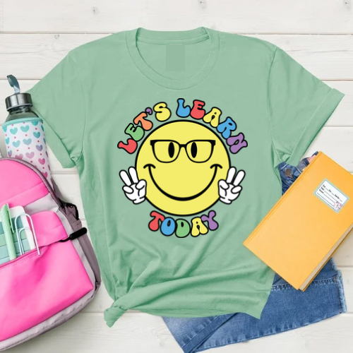 Let's Learn Today T-Shirt