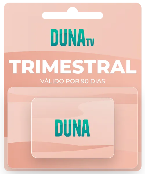 DunaTV 3 meses