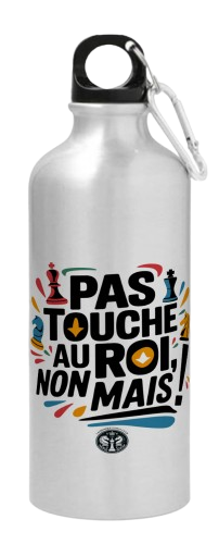 Gourde "Pas touche au Roi !"