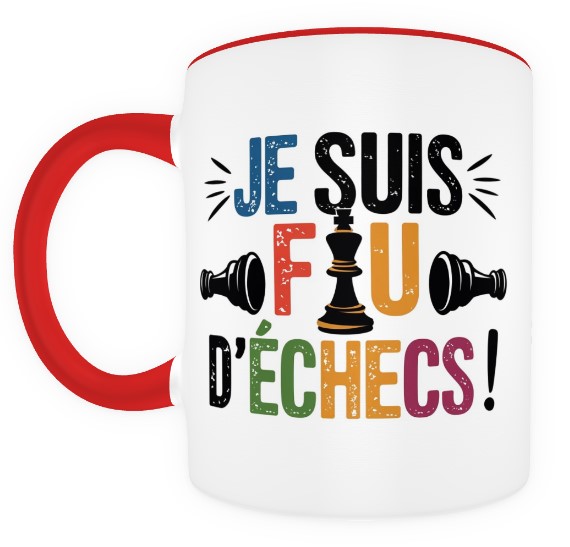 Je suis fou d'échecs ! rouge
