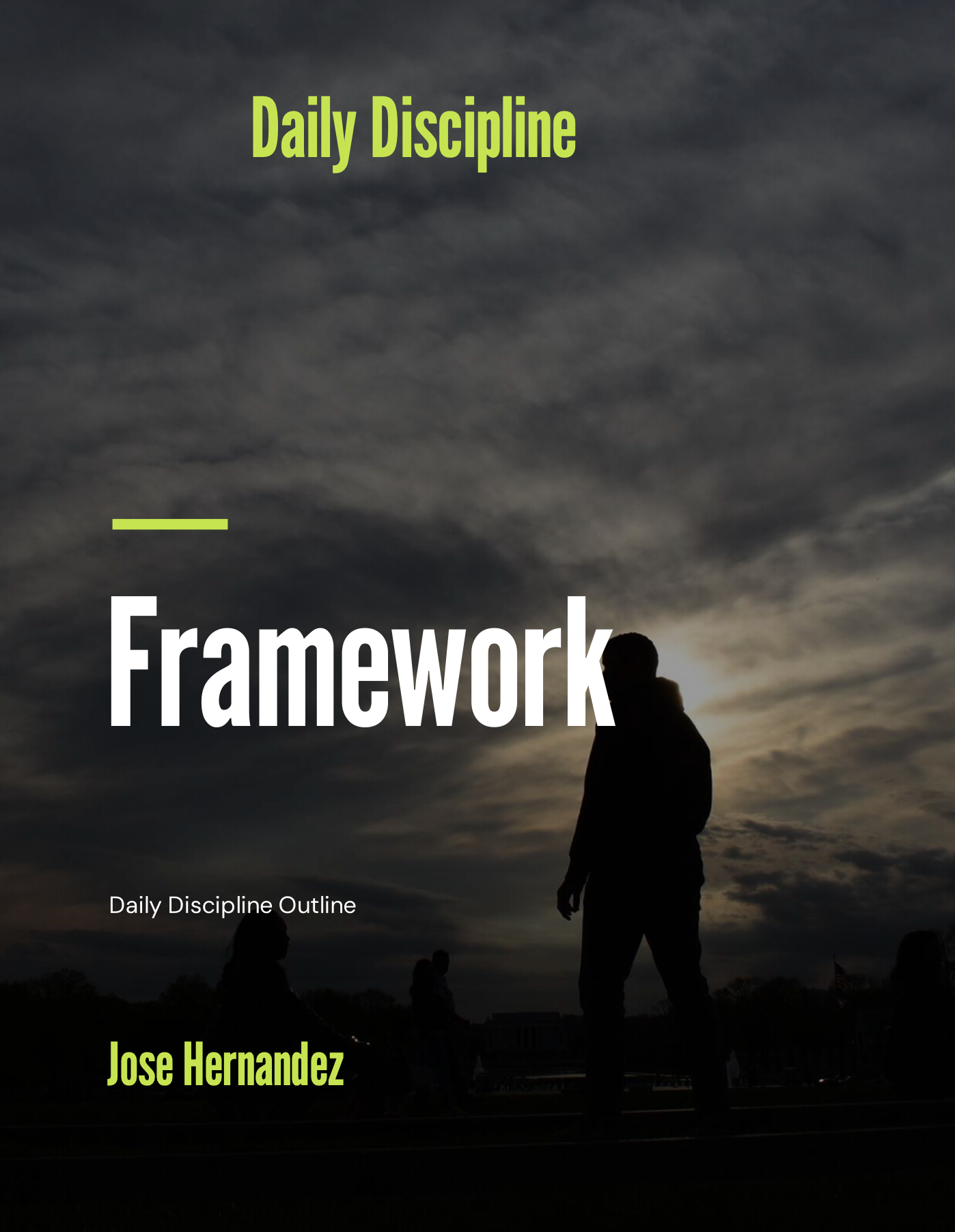 Daily Discipline Framework