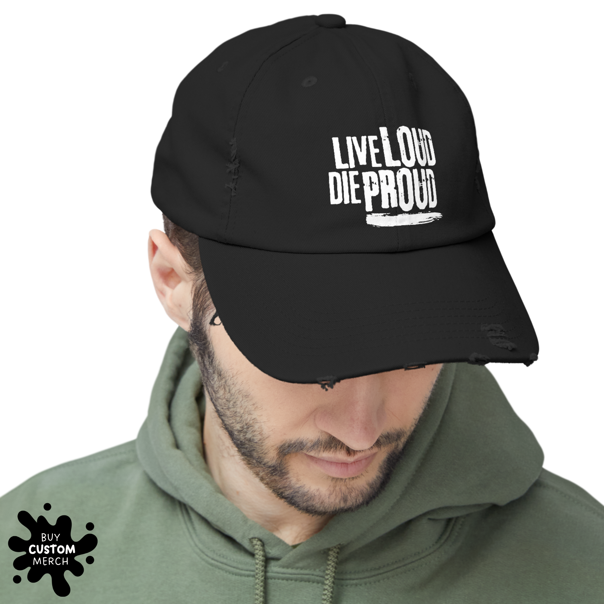 Live Loud Die Proud Distressed Cap - Unisex Motivational Baseball Hat for Men & Women