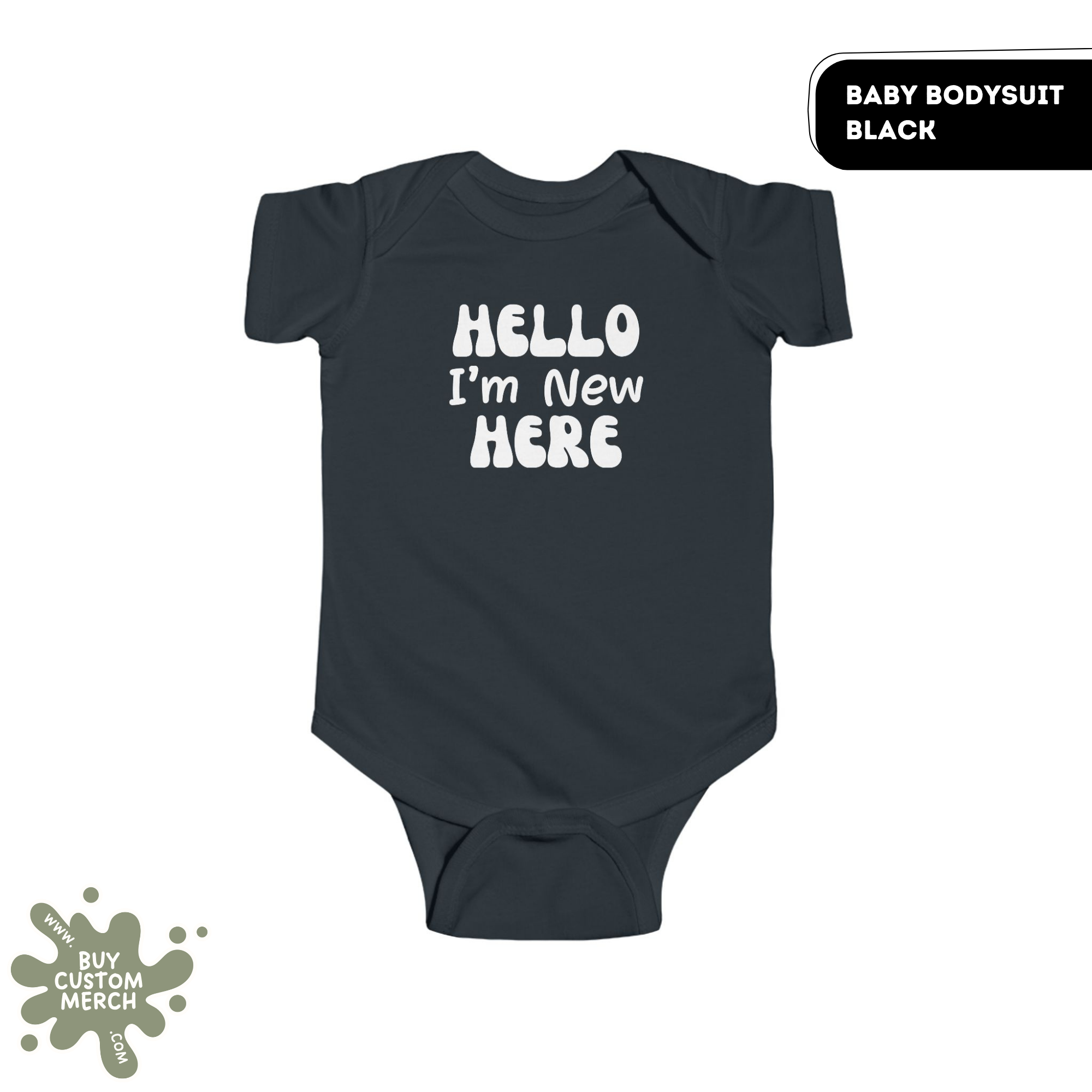 Hello I'm New Here Baby Onesie