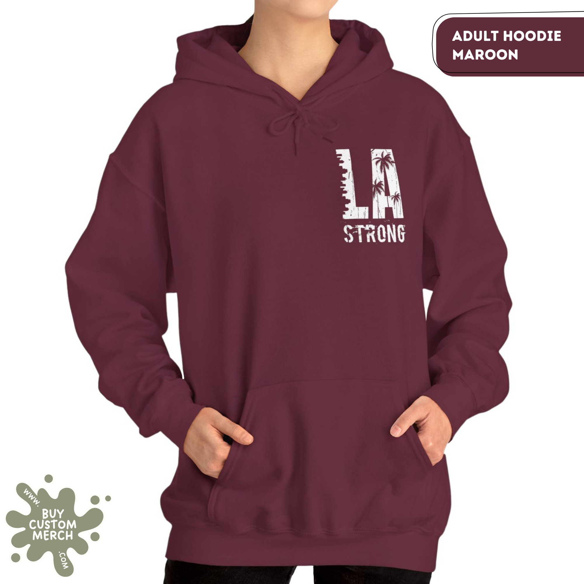 LA Strong Hoodie - Unisex Los Angeles Front & Back Graphic Sweatshirt & West Coast Streetwear
