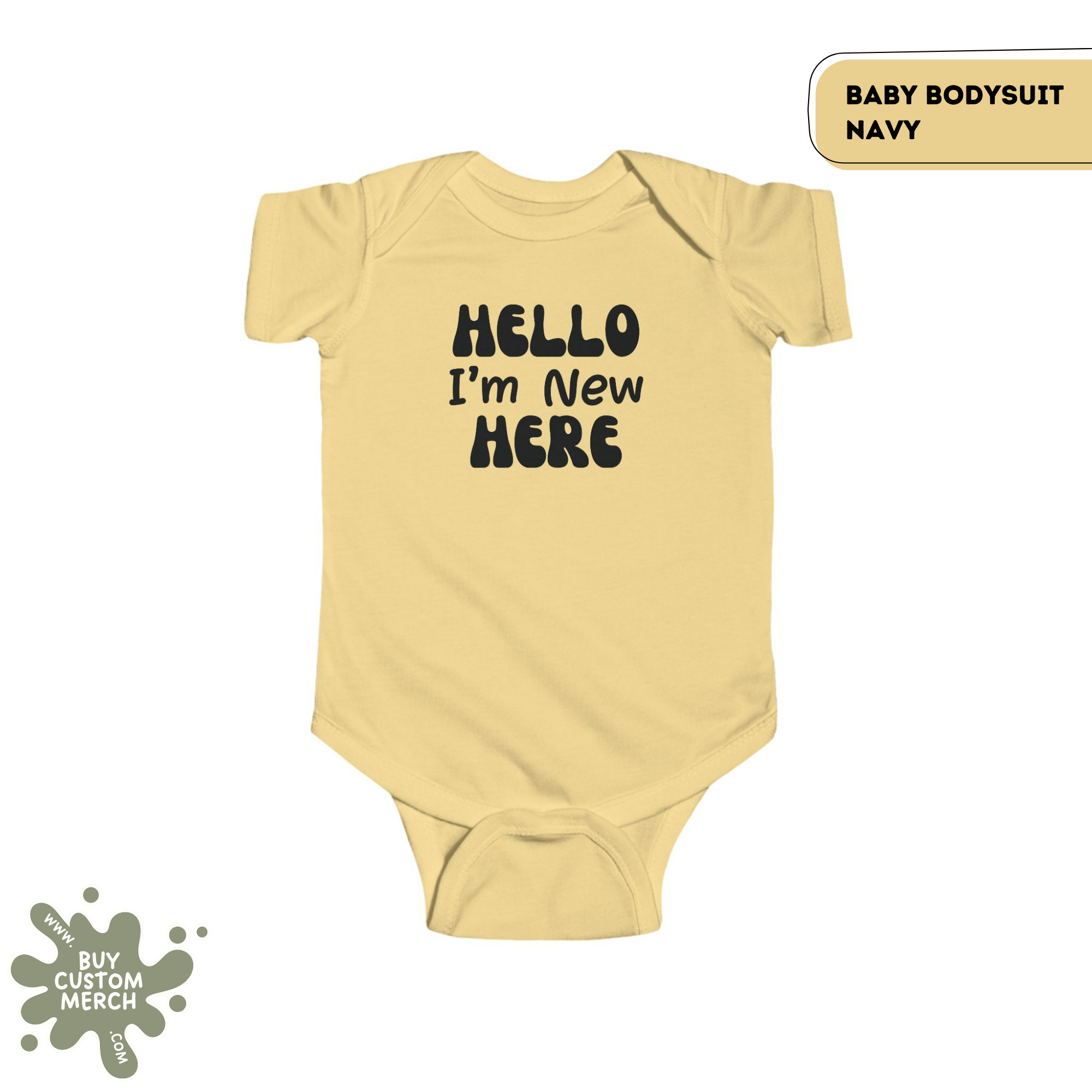 Hello I'm New Here Baby Onesie