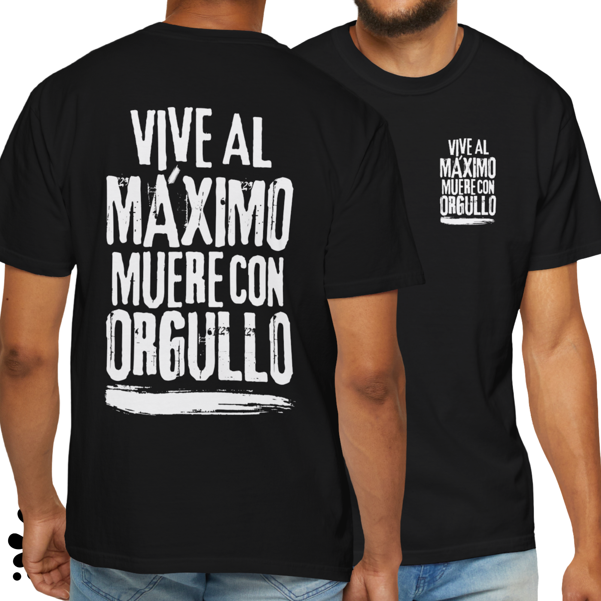 Vive al Máximo Muere con Orgullo T-Shirt – Unisex Motivational Graphic Tee for Men & Women