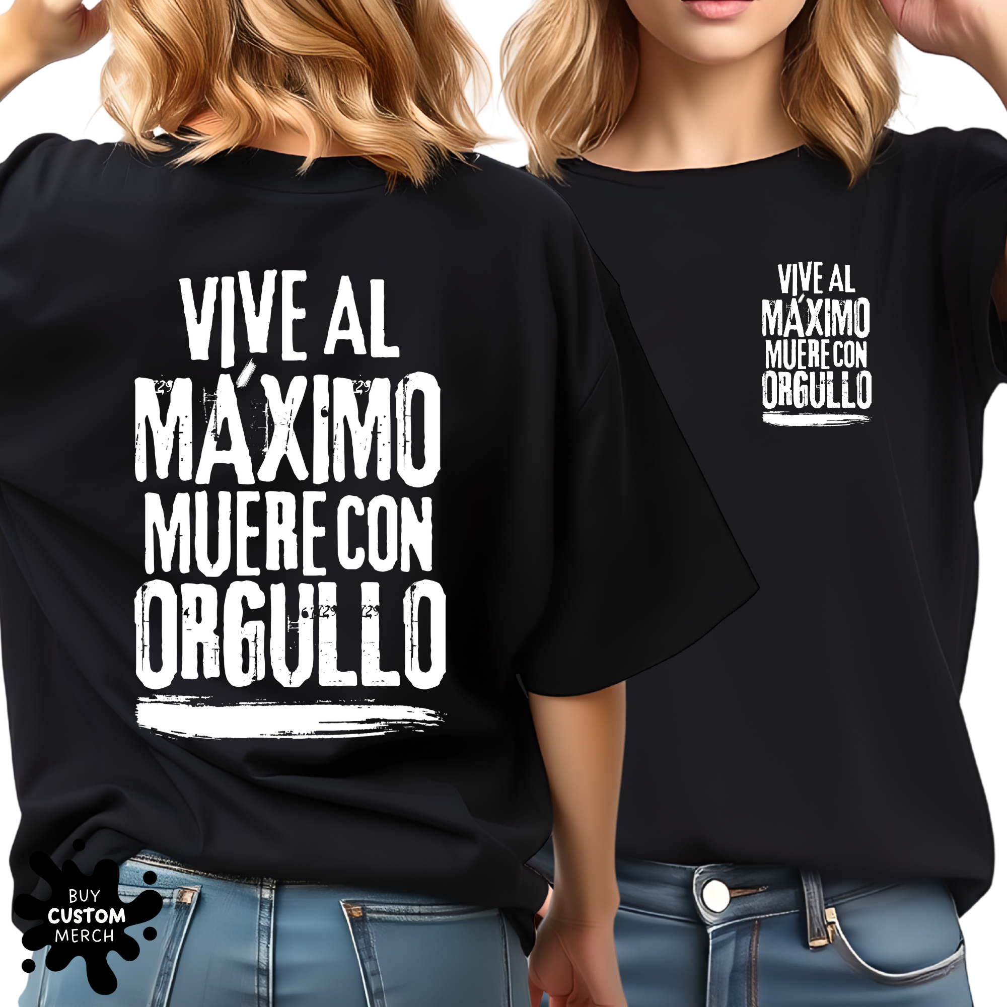 Vive al Máximo Muere con Orgullo T-Shirt – Unisex Motivational Graphic Tee for Men & Women