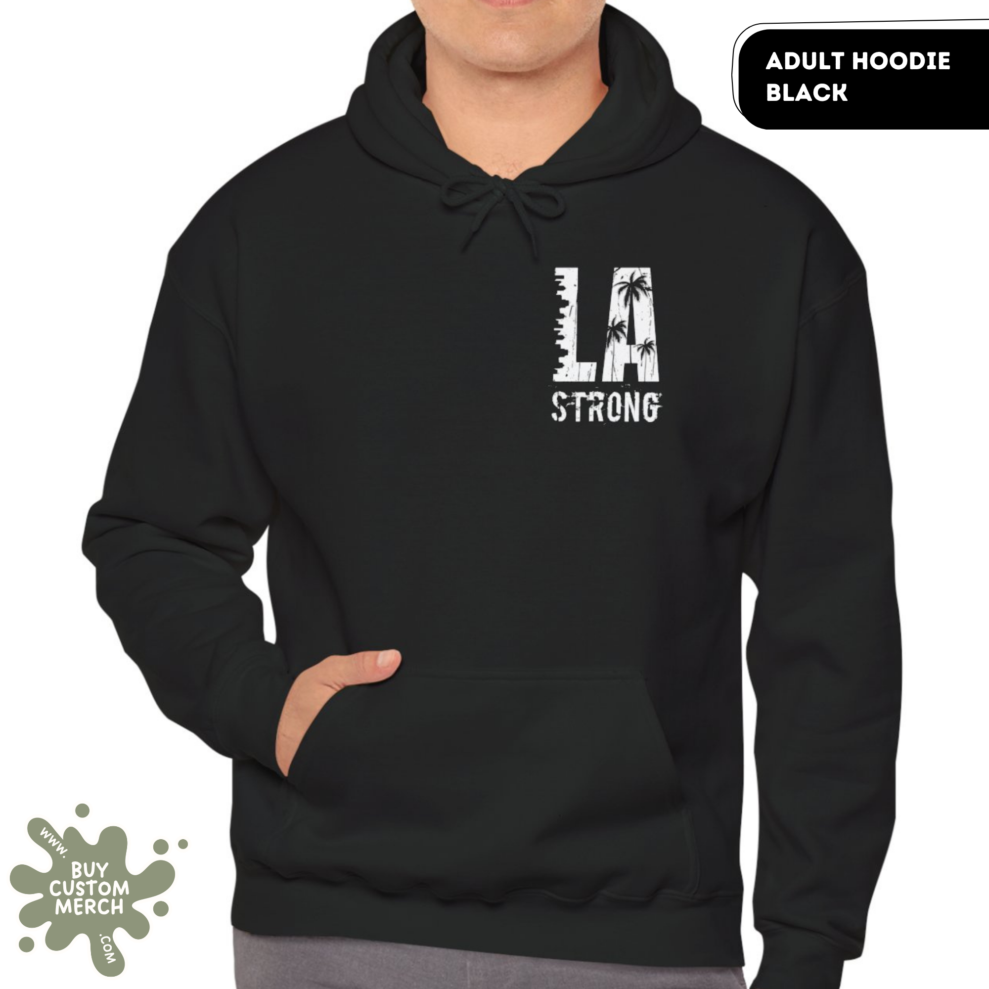LA Strong Hoodie - Unisex Los Angeles Front & Back Graphic Sweatshirt & West Coast Streetwear