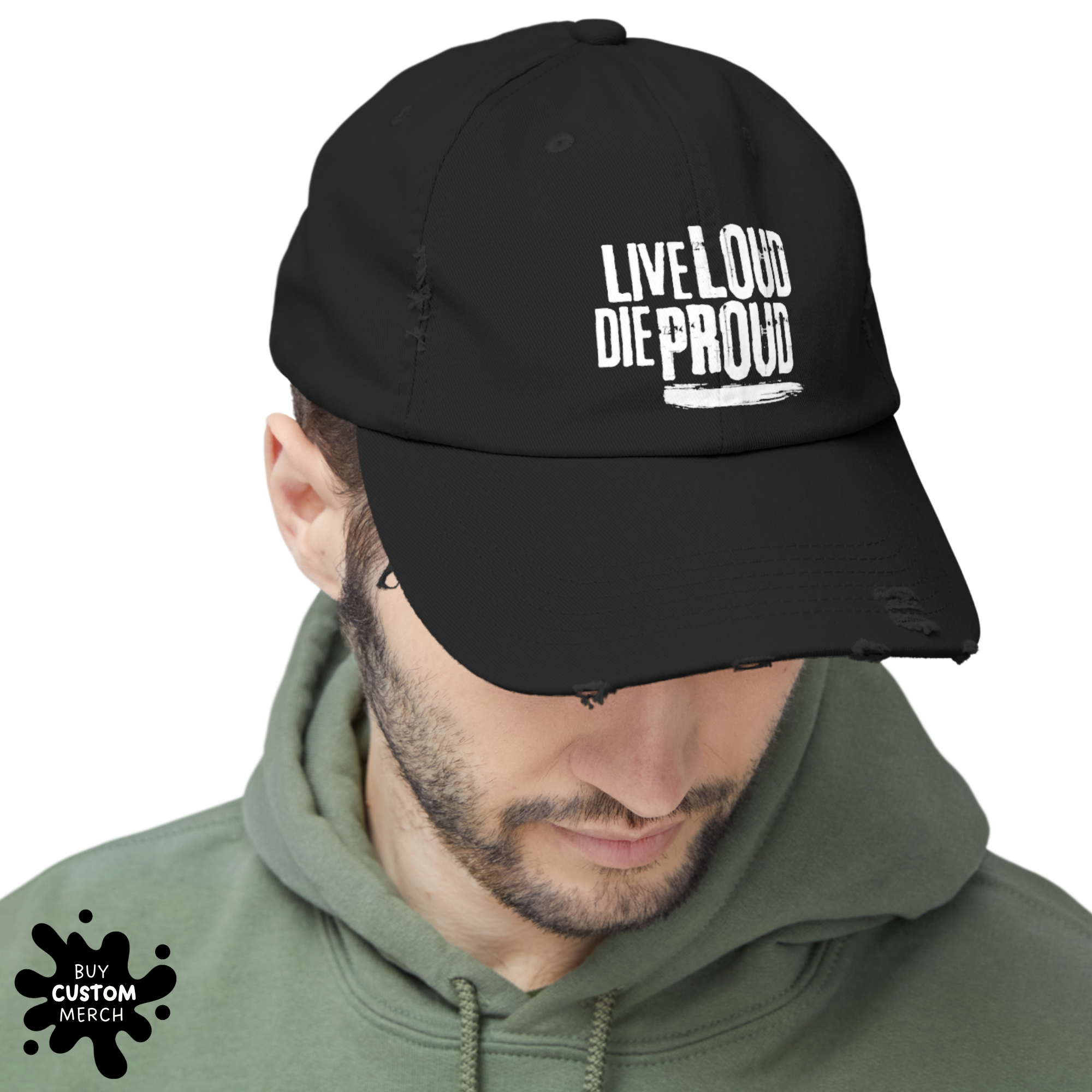 Live Loud Die Proud Distressed Cap - Unisex Motivational Baseball Hat for Men & Women