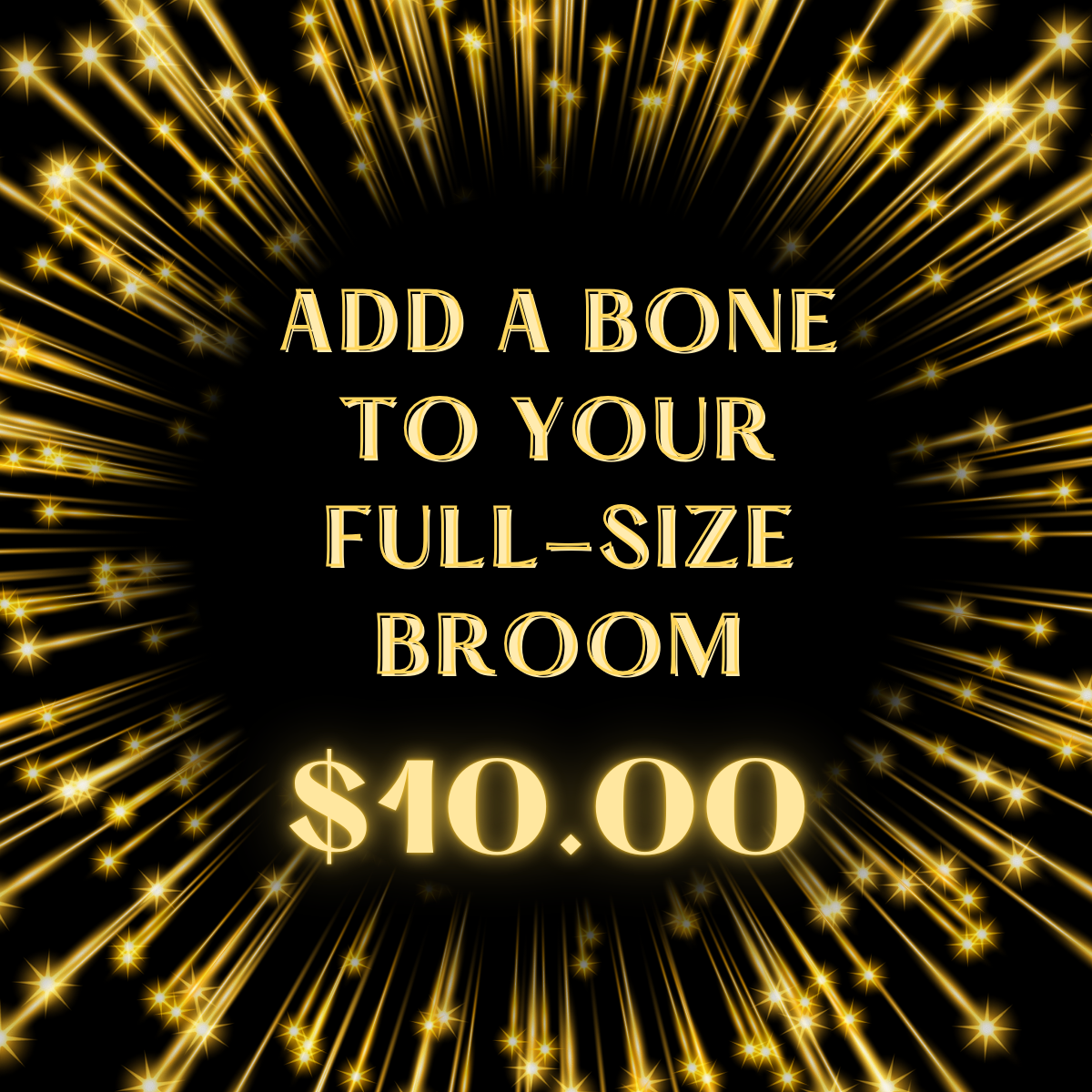 *NEW* Add a Bone Charm to your full-size broom.