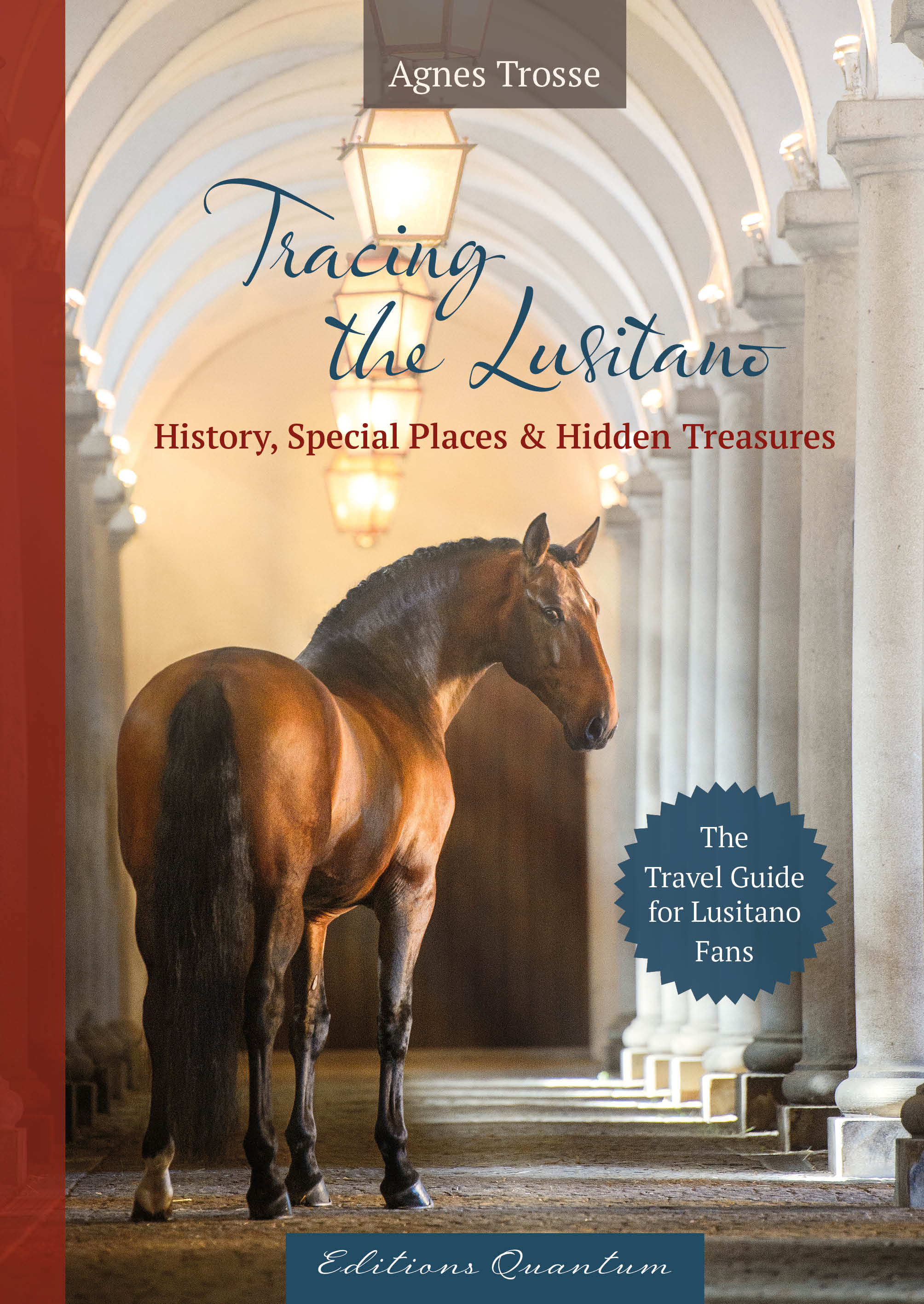 Tracing the Lusitano: History, Special Places & Hidden Treasures