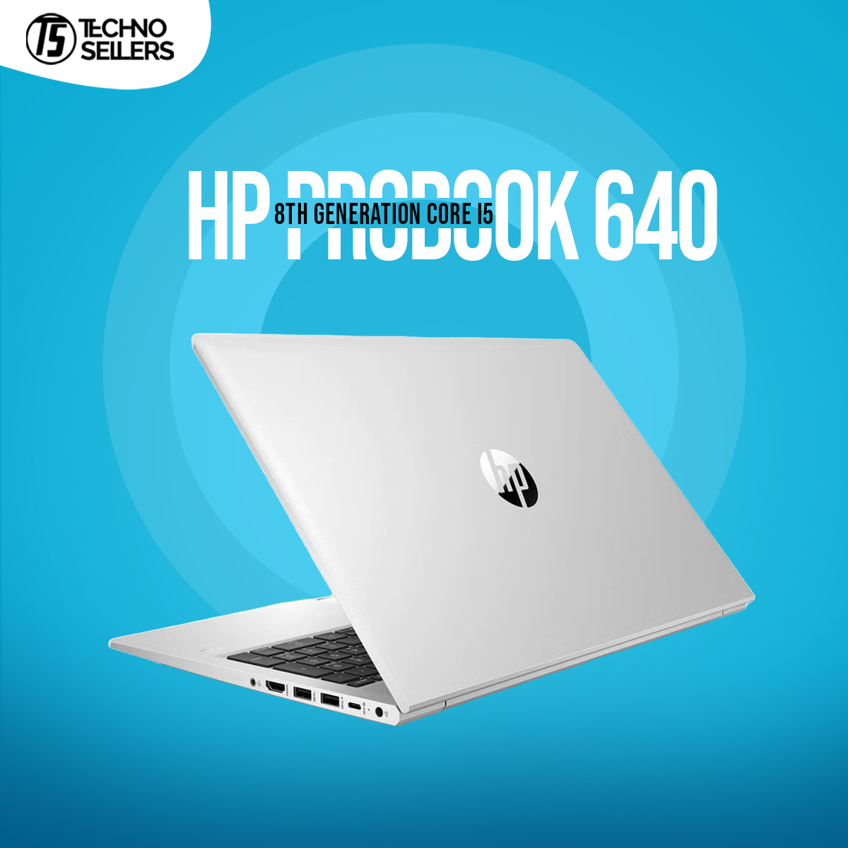 HP Probook 640 G4 | I5 8th Gen | 8GB RAM | 256GB SSD