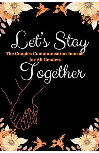 Couples Journal: Let's Stay Together