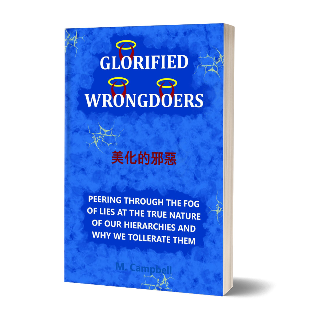 Glorified Wrongdoers The Paperback