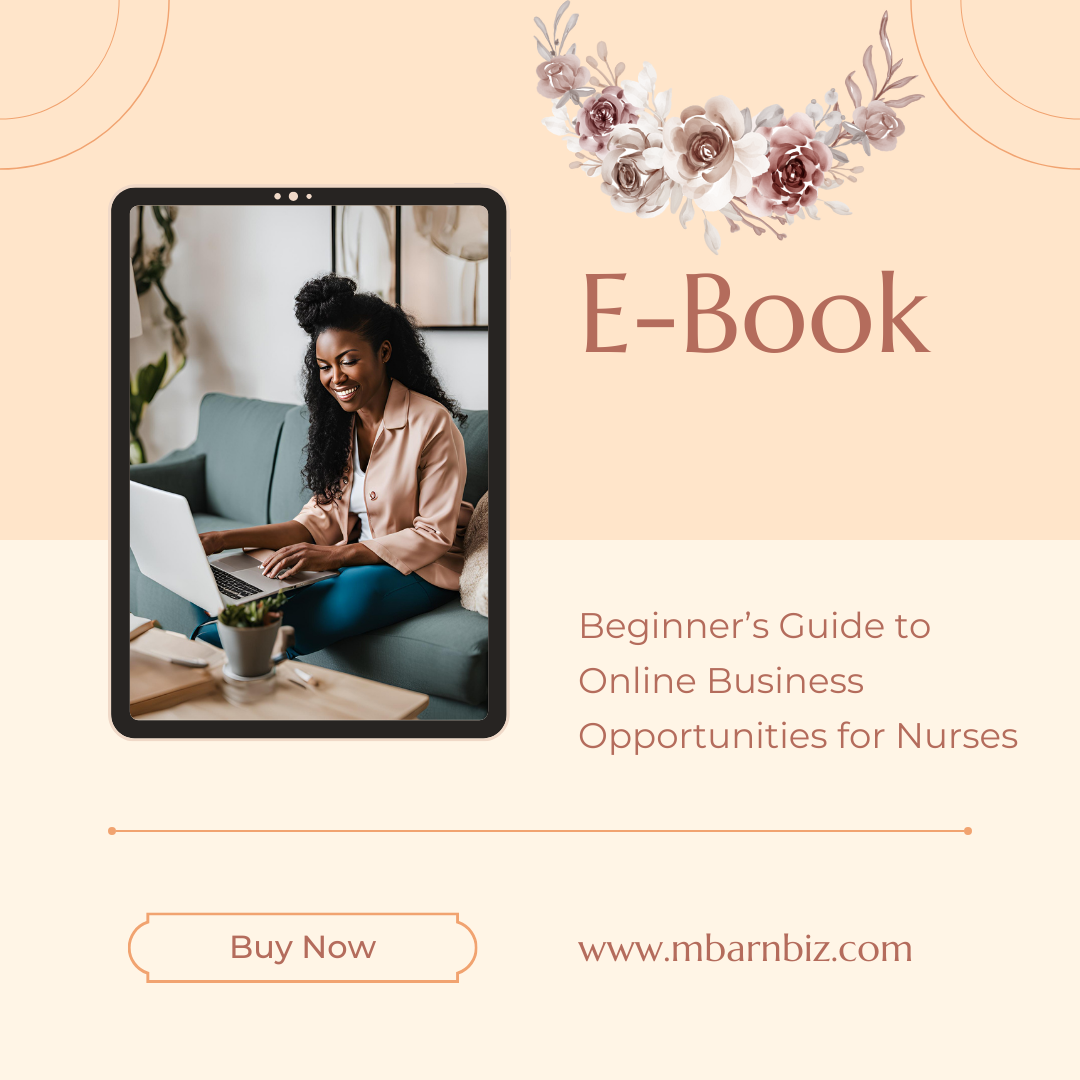 Beginner's Guide to Online Business Opportunities for Nurses