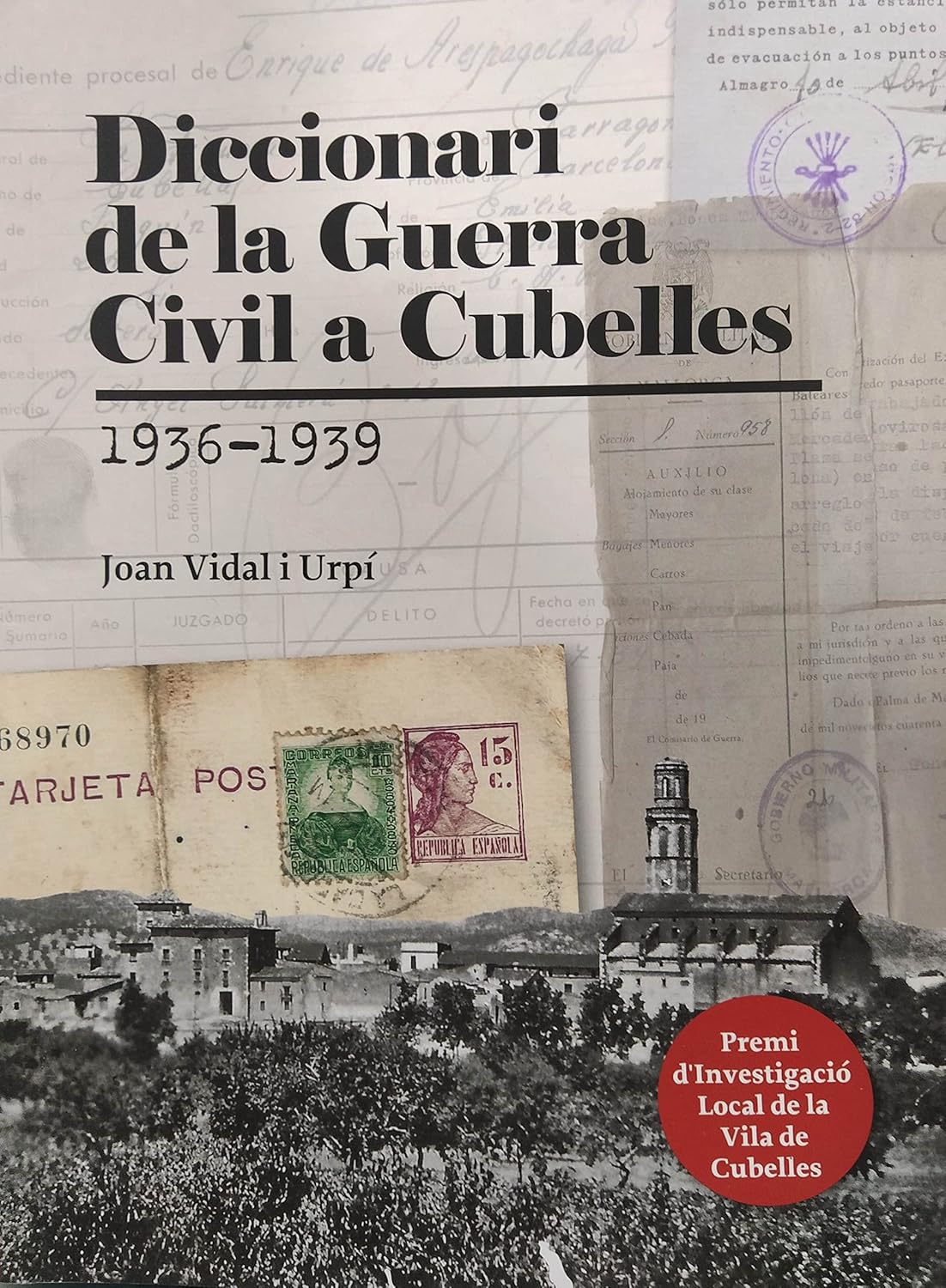 Diccionari de la Guerra Civil a Cubelles 1936-1939 de Joan Vidal i Urpí