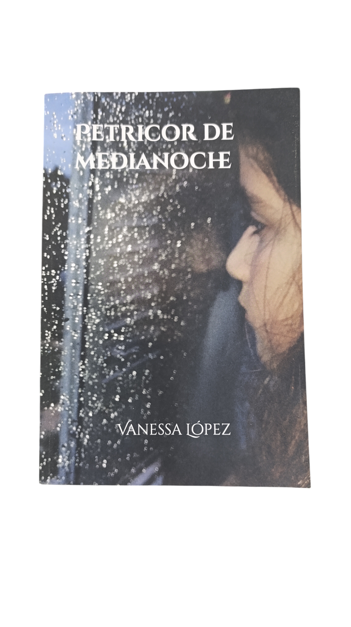Petricor de Medianoche de la cubellenca VANESSA LÓPEZ 9798388398529