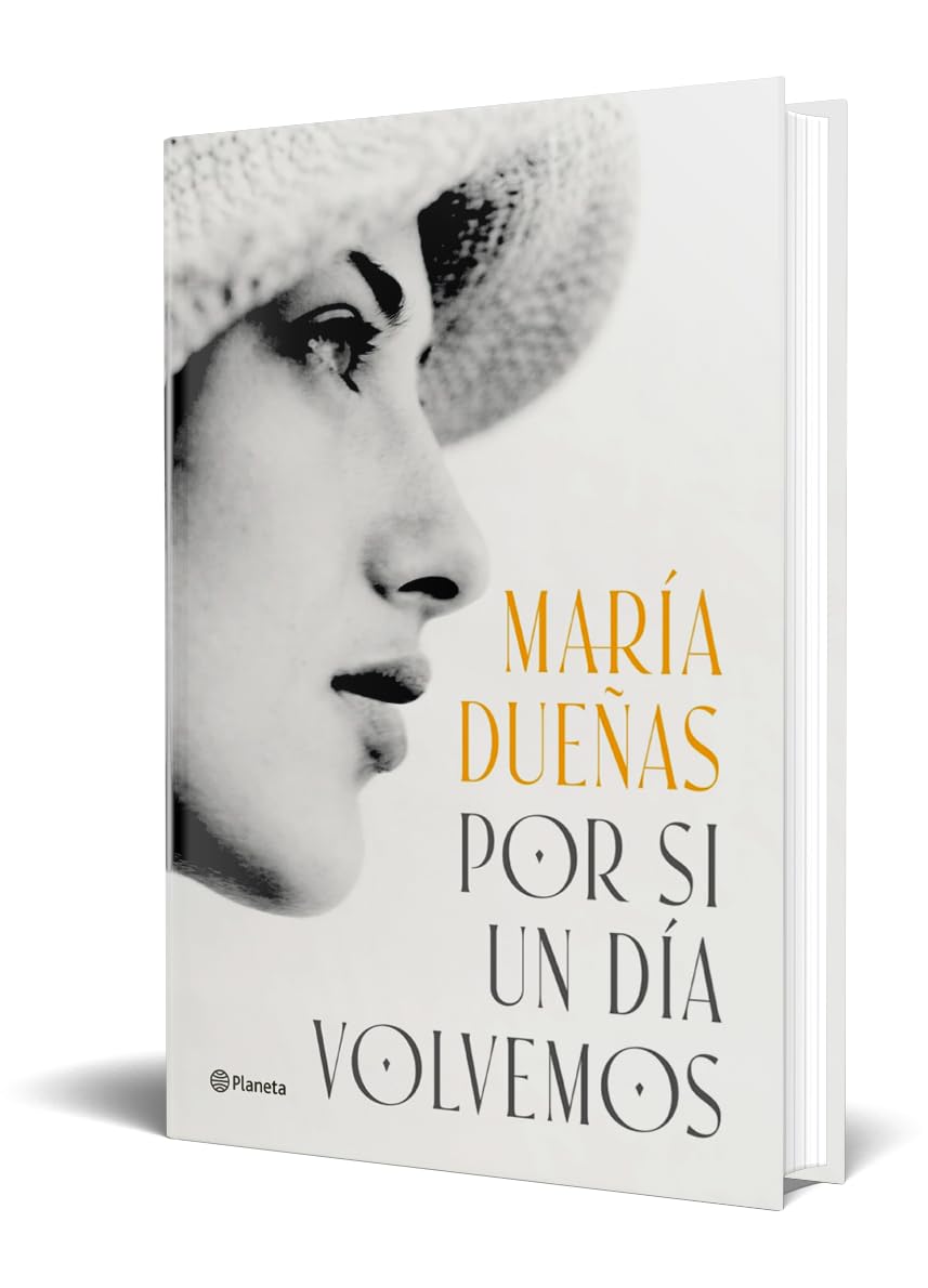 Por si un día volvemos de MARIA DUEÑAS 9788408299592