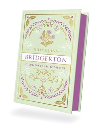 El corazón de una Bridgerton (Bridgerton 6) de JULIA QUINN 9788419131935