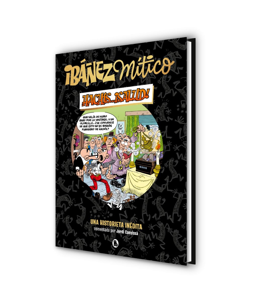 Ibáñez Mítico 1 - Hachís... ¡salud!: Una historieta inédita (Bruguera Clásica)
