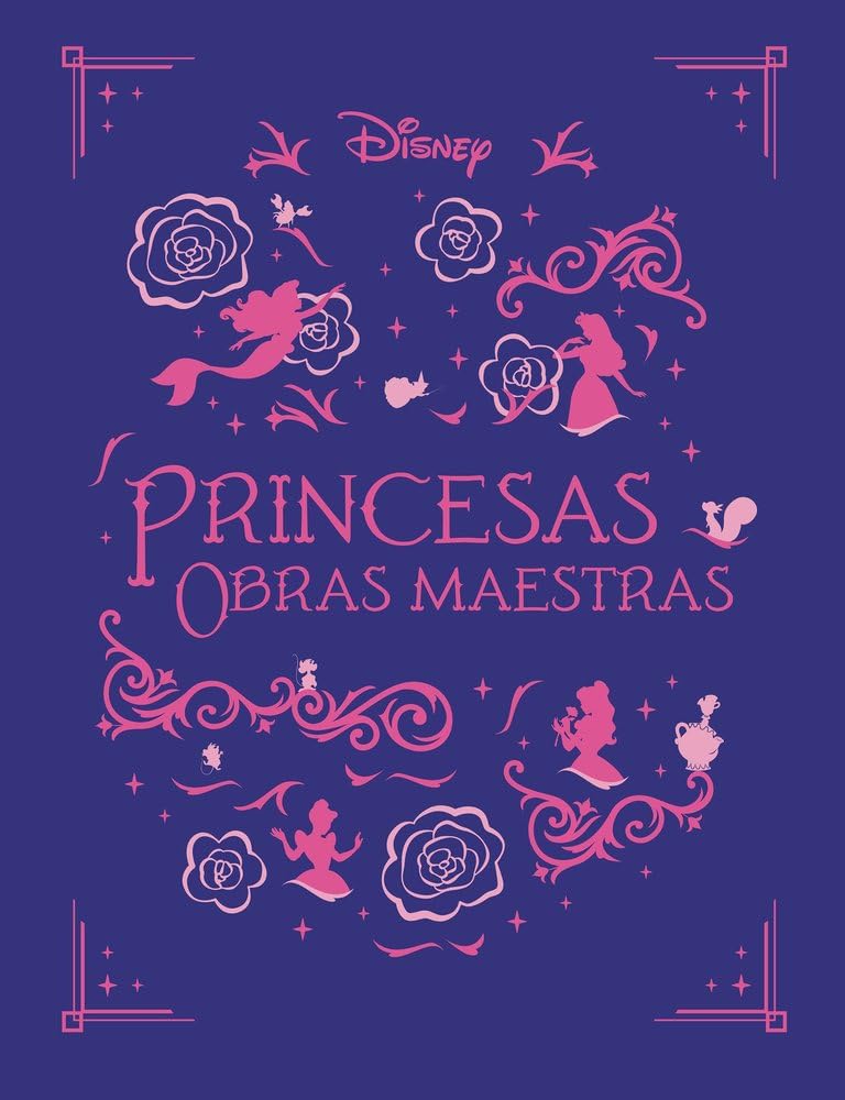 Princesas. Obras maestras (Disney. Princesas)