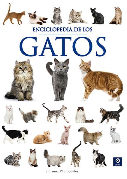 ENCICLOPEDIA DE LOS GATOS de JULIANNA PHOTOPOULOS