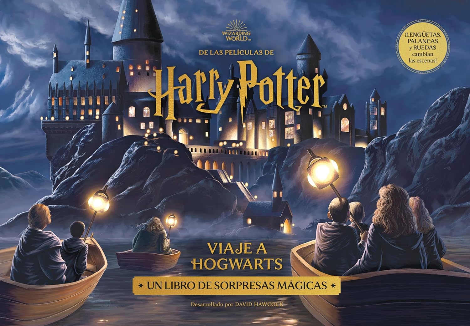 Harry Potter: Viaje a Hogwarts: Un libro de sorpresas mágicas desarrolado por DAVID HAWCOCK