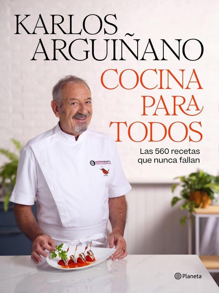 Cocina para todos: Las 560 recetas que nunca fallan DE KARLOS ARGUIÑANO