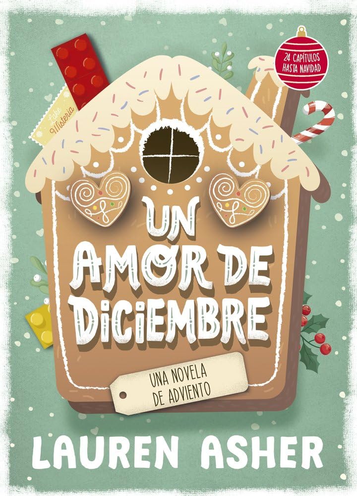 Un amor de diciembre: Una novela de adviento de LAUREN ASHER