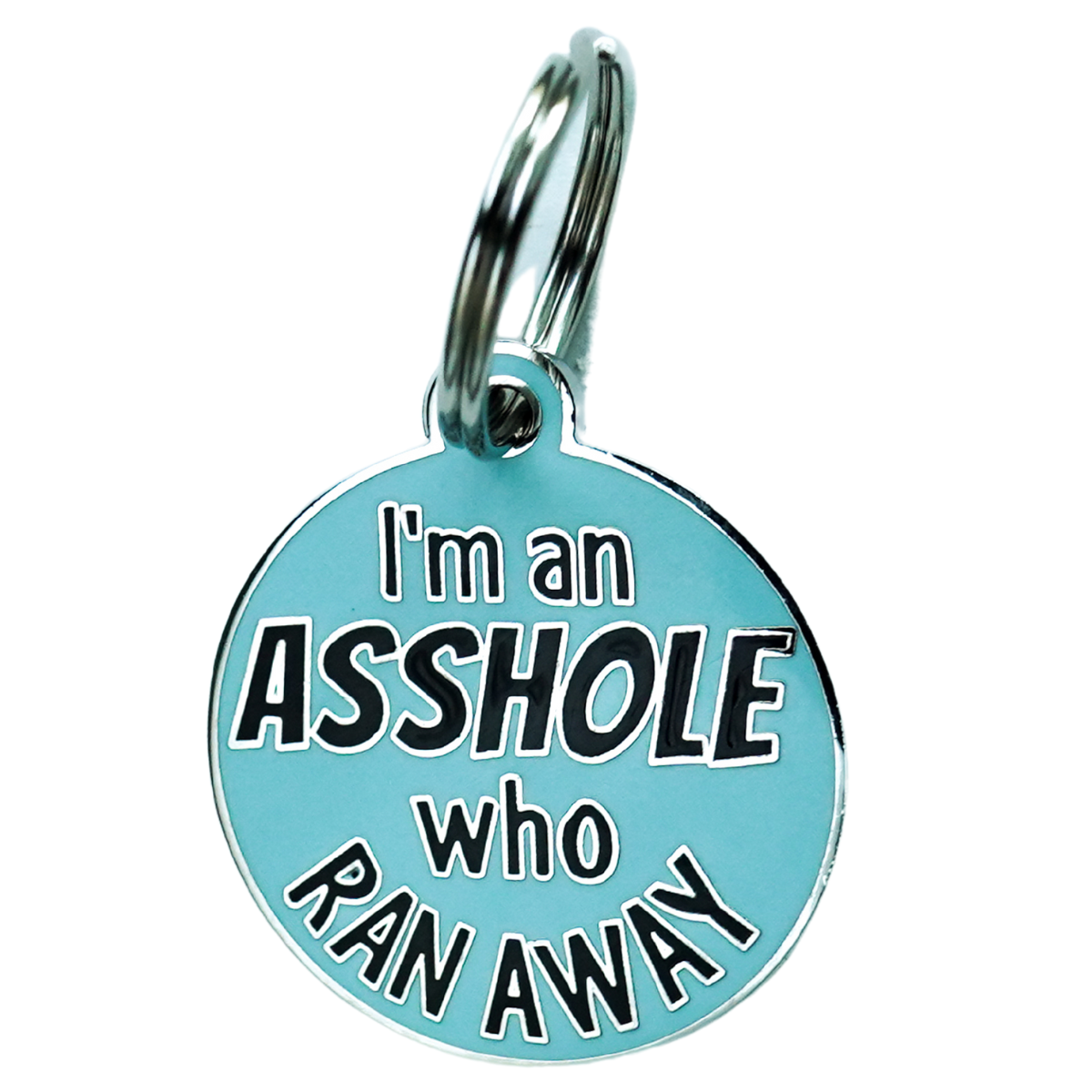 Dog I'm An Asshole Who Ran Away